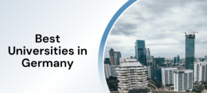 The 10 Best Universities in Germany for International Students